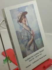 Sammlung Ludwig Nissen : Husum 1855 - 1924 New York ; Dokumentation d. Kunstsammlung Ludwig Nissens anl�ssl. d. Ausstellung zu seinem 125. Geburtstag im Nissenhaus zu Husum / hrsg. vom Nissenhaus, Nordfries. Museum, Husum. Katalog: Klaus Le