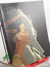 Nofretete, Echnaton : Berlin, �gypt. Museum d. Staatl. Museen Preuss. Kulturbesitz, 10. April - 16. Juni 1976 / Red.: Hans Wolfgang M�ller (Einl.) ; J�rgen Settgast (Gesamtkatalog)