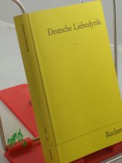 Deutsche Liebeslyrik / hrsg. von Hans Wagener