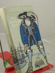 Gullivers Reise zu den Zwergen im Lande Liliput / Jonathan Swift. Federzeichn. von Fritz Loehr