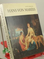 Hans von Mar�es / Kurt Liebmann