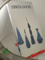 Erwin Doose : Collagen u. Skulpturen ; 28. August - 29. September 1985, Schleswig-Holstein. Landesmuseum auf Schloss Gottorf in Schleswig / Konzeption u. Katalog: Christian Rathke