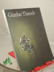 G�nther Thiersch. Paintings. Etchings.