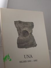 Una H. Moehrke : Bilder 1983 - 1992, K�nstlerhaus Lauenburg, 22.5.1992 - 31.5.1992, Stadtgalerie im Sophienhof Kiel, 19.6.1992 - 16.8.1992, Galerie am Friedrichsplatz Mannheim, 26.6.1992 - 1.8.1992 / Katalogestaltung: Una H. Moehrke