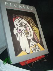 Picasso, die Zeit nach Guernica : 1937 - 1973 ; [anl��lich der von Heiner Bastian und Werner Spies organisierten Ausstellung 