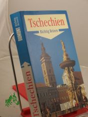 Tschechien / Eva Gr�ndel ; Heinz Tomek