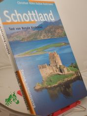 Schottland / Christian H�hn/Achim Kostrzewa. Text von Renate Kostrzewa