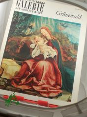 Gr�newald / [Von] Stephan Lackner