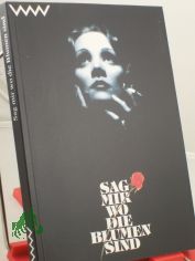 Sag mir wo die Blumen sind