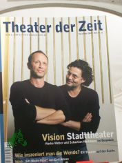 Heft 11/2009 Vision Stadttheater Hasko Weber und Sebastian Hartmann im Gespr�ch