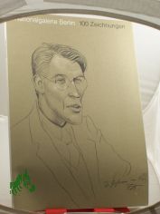 100 Hundert Zeichnungen aus der Nationalgalerie Berlin : M�nchehaus, Museum f�r Moderne Kunst, Goslar November 1979 - Februar 1980 ; Pfalzgalerie d. Bezirksverb. Kaiserslautern M�rz - April 1980 ; Schloss Corvey bei H�xter Mai - Juli 1980 /