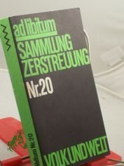 Ad libitum : Sammlung Zerstreuung, Volk und Welt Nr. 20