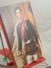 Ludwig II. = Ludwig II of Bavaria / Hans F. N�hbauer. Engl. transl.: Christian Goodden. French transl.: Mich�le Schreyer