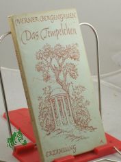 Das Tempelchen : Erz�hlung / Werner Bergengruen