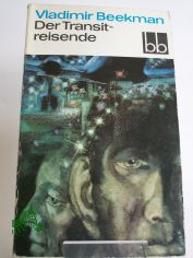 Der Transitreisende / Vladimir Beekman. Aus d. Russ. �bers. von G�nter J�niche