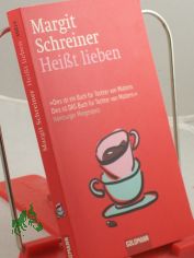 Hei�t lieben / Margit Schreiner
