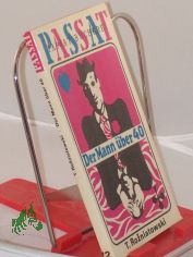 Der Mann �ber vierzig / Tadeusz Rozniatowski. Aus d. Poln. Journalist. Bearb.: B�ttger. Illustrationen: Gerd Ohnesorge