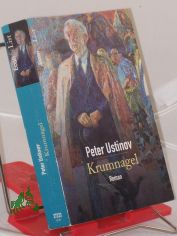 Krumnagel : Roman / Peter Ustinov. Aus dem Engl. �bers. von Wulf Teichmann