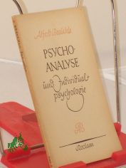 Psychoanalyse und Individualpsychologie / Alfred Brauchle