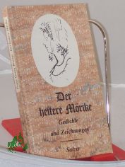 Der heitere M�rike : Gedichte u. Zeichn. / ausgew. von Franz Georg Brustgi