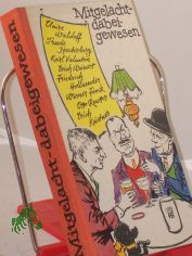 Mitgelacht, dabeigewesen : Erinnerungen aus 6 Jahrzehnten Kabarett / Hrsg. von Helga Bemmann