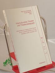 Interkulturelles Theater und Theaterp�dagogik, 	Medien und Theater : MuTh