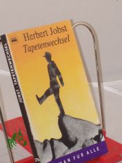 Tapetenwechsel : Erz�hlungen / Herbert Jobst