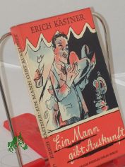 Ein Mann gibt Auskunft / Erich K�stner. Zeichn. von Erich Ohser