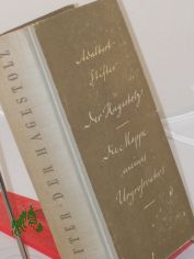 Der Hagestolz. Die Mappe meines Urgro�vaters.