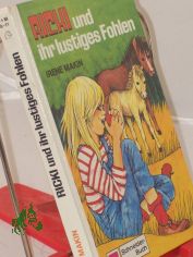 Ricki und ihr lustiges Fohlen / Irene Makin. �bers.: Renate Reimann