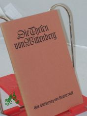 Die Thesen von Wittenberg : Eine Einf�hrung / Walter Ruff