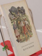 Rotte Korah : Eine Erz�hlg f. d. Jugend / Johannes Sch�ne