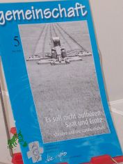 5/2009, Es soll nicht aufh�ren Saat und Ernte, Christen und die Landwirtschaft