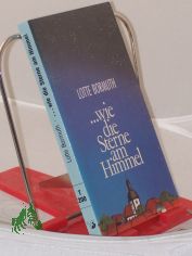 ... wie die Sterne am Himmel / Lotte Bormuth