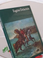Eugene Delacroix / Kuno Mittelst�dt