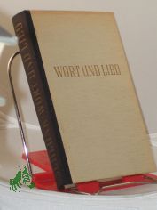 Wort und Lied : Biblische Texte zu den Gesangbuchliedern / Walter Schlunk