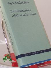 Das literarische Leben in Eutin im 18. achtzehnten Jahrhundert / Brigitte Schubert-Riese