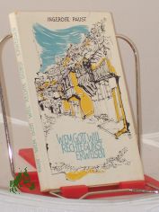 Wem Gott will rechte Gunst erweisen : Reiseerinnerungen / Ingerose Paust. Hrsg. vom Evang.-Kirchl. Gnadauer Gemeinschaftswerk. Textill.: Alexander Alfs