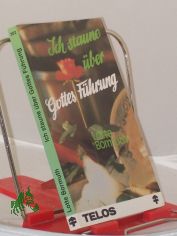 Ich staune �ber Gottes F�hrung / Lotte Bormuth