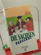 Die Sachsen pauschal / von Oliver Hofmeyer