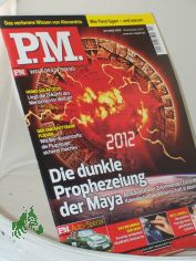 10/2009, die dunkle Prophezeiung der Maya