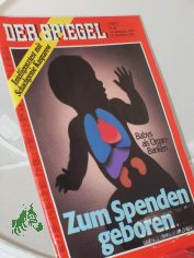 52/1987, Zum Spenden geboren, Babys als Organ-Banken