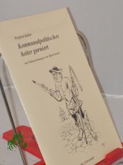 Kommunalpolitisches heiter garniert, mit Federzeichnungen von Alfred Seidel
