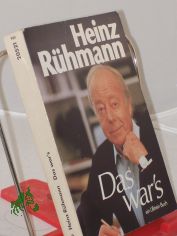 Das war's : Erinnerungen / Heinz R�hmann