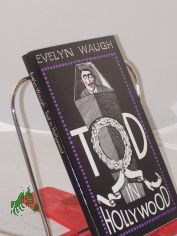 Tod in Hollywood : Roman / Evelyn Waugh. �bers. von Peter Gan