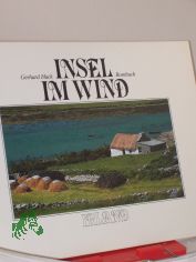 Insel im Wind, Irland / Bilder u. Textausw. von Gerhard Hack
