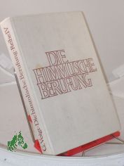 Die himmlische Berufung /  Gottfried Voigt