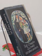 Zu zweit ist alles anders : Roman / Sid Chaplin. Aus d. Engl. von Gisela Petersen
