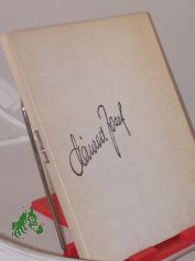 Josef Meinrad , Enth.: Versuch �ber Josef Meinrad / Hans Weigel. Das Wunder Meinrad / Siegfried Melchinger. Die Wahrheit des Mimen / G�nther R�hle