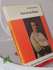 Honore de Balzac / Mit e. Essay von Fran�oise d'Eaubonne. Aus d. Franz. �bertr. von Julia Tardy-Marcus